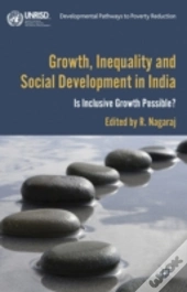 Growth, Inequality And Social Development In India