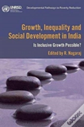 Growth, Inequality And Social Development In India