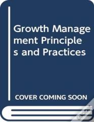 Growth Management Principles And Practices