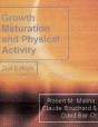 Growth, Maturation, And Physical Activity - Preview