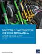 Growth Of Motorcycle Use In Metro Manila - Preview