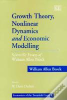 Growth Theory, Nonlinear Dynamics And Economic Modelling