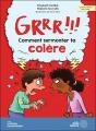 Grrr !!! Comment Surmonter Ta Colère - Preview