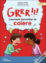Capa do artigo Grrr !!! Comment Surmonter Ta Colère