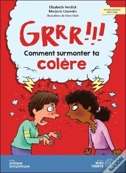Capa do artigo Grrr !!! Comment Surmonter Ta Colère