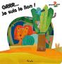 Grrr… Je Suis Le Lion ! - Preview