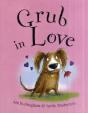 Grub In Love - Preview