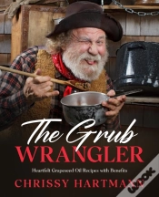 Capa do artigo Grub Wrangler: Heartfelt Grapeseed Oil Recipes With Benefits