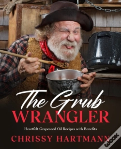 Capa do artigo Grub Wrangler: Heartfelt Grapeseed Oil Recipes With Benefits