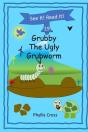 Grubby The Ugly Grubworm - Preview