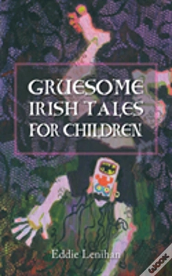 Capa do artigo Gruesome Irish Tales For Children