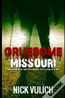 Gruesome Missouri