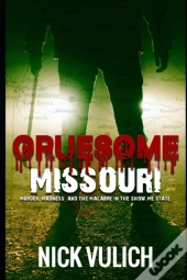 Gruesome Missouri