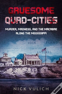 Capa do artigo Gruesome Quad-Cities