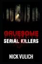 Gruesome Serial Killers - Preview