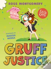 Gruff Justice