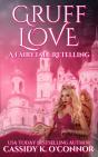 Gruff Love: A Fairytale Retelling - Preview
