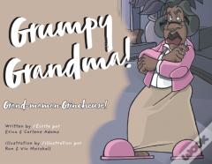 Grumpy Grandma!