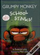 Grumpy Monkey School Stinks!