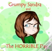 Grumpy Sandra And The Horrible Day
