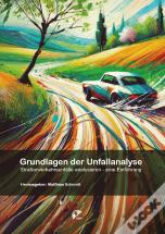 Grundlagen der Unfallanalyse