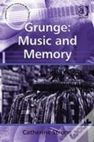 Grunge: Music And Memory