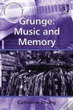 Capa do artigo Grunge: Music And Memory