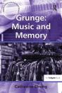 Grunge: Music And Memory - Preview