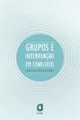 Grupos E Intervenção Em Conflitos - Preview