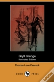 Capa do artigo Gryll Grange (Illustrated Edition) (Dodo Press)