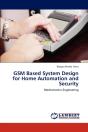Gsm Based System Design For Home Automation And Security - Preview