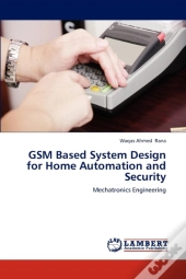 Gsm Based System Design For Home Automation And Security