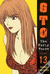 Gto: The Early Years Vol.13