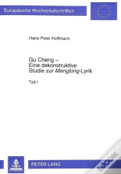Capa do artigo Gu Cheng - Eine Dekonstruktive Studie Zur Ã‚Â«Menglongã‚Â»-Lyrik