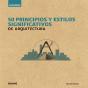 Gu¡A Breve. 50 Principios Y Estilos Significativos De Arquitectura - Preview