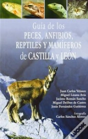 Capa do artigo Gu¡A De Los Peces, Anfibios, Reptiles Y Mam¡Feros De Castilla Y León