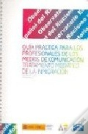 Capa do artigo Gu¡A Práctica Para Los Profesionales De Los Medios De Comunicación