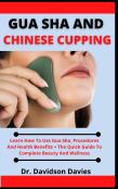 Gua Sha And Chinese Cupping