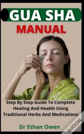 Gua Sha Manual