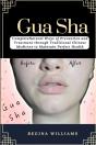 Gua Sha - Preview