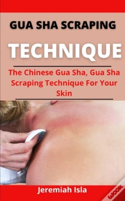 Capa do artigo Gua Sha Scraping Technique