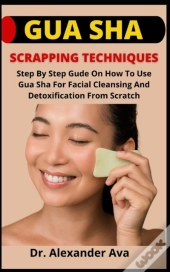 Gua Sha Scrapping Techniques