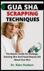 Gua Sha Scrapping Techniques - Preview