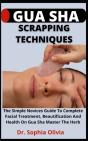 Gua Sha Scrapping Techniques - Preview
