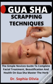 Gua Sha Scrapping Techniques