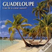 Capa do artigo Guadeloupe ; Une Île À Coeur Ouvert