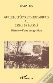 Capa do artigo Guadeloupeens Et Martiniquais Au Canal De Panama ; Histoire D