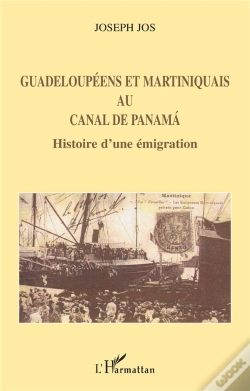 Capa do artigo Guadeloupeens Et Martiniquais Au Canal De Panama ; Histoire D'Une Emigration