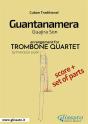 Guantanamera - Trombone Quartet Score & Parts - Preview