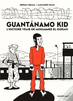 Capa do artigo Guantanamo Kid : L'Histoire Vraie De Mohammed El-Gorani